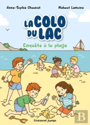 La Colo Du Lac Tome 3 : Enquête À La Plage