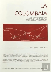 La Colombaia N°1 : Revue D'Art Et D'Histoire Des Amis D'Alfredo Müller