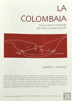 Bertrand.pt - La Colombaia N°1 : Revue D'Art Et D'Histoire Des Amis D'Alfredo Müller