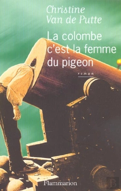 Bertrand.pt - La Colombe C'Est La Femme Du Pigeon