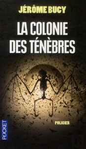 La Colonie Des Tenebres