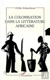 La Colonisation Dans La Litterature Africaine