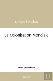 La Colonisation Mondiale