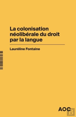 Bertrand.pt - La Colonisation Néolibérale Du Droit Par La Langue