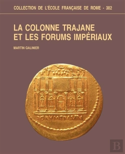 Bertrand.pt - La Colonne Trajane Et Les Forums Impériaux