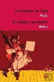 La Comèdia De L'Olla I El Metge A Garrotades