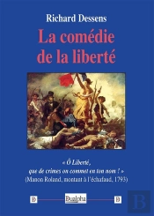 La Comédie De La Liberté