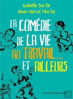 Bertrand.pt - La Comédie De La Vie Au Travail Et Ailleurs