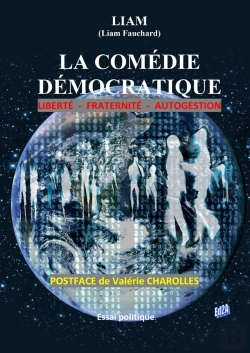 Bertrand.pt - La Comédie Démocratique ; Liberté, Fraternité, Autogestion