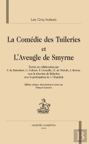 La Comédie Des Tuileries Et L'Aveugle De Smyrne