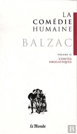 Bertrand.pt - La Comédie Humaine T.2 ; Contes Drolatiques