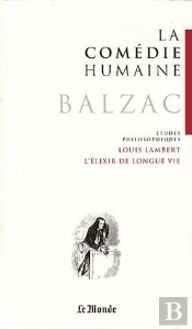 La Comédie Humaine T.22 ; Louis Lambert, L'Éxilir De Longue Vie