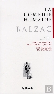 La Comédie Humaine T.23 ; Petites Misères De La Vie Conjugale ; Physiologie Du Mariage