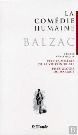 Bertrand.pt - La Comédie Humaine T.23 ; Petites Misères De La Vie Conjugale ; Physiologie Du Mariage