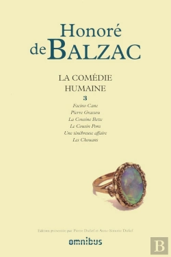 Bertrand.pt - La Comédie Humaine Tome 3 : Facino Cane, Pierre Grassou, La Cousine Bette, Le Cousin Pons, Une Ténébreuse Affaire, Les Chouans
