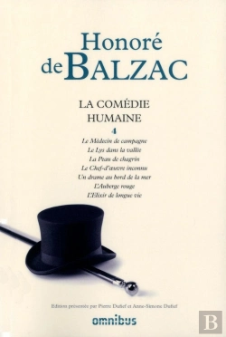 Bertrand.pt - La Comédie Humaine Tome 4 : Le Médecin De Campagne, Le Lys Dans La Vallée, La Peau De Chagrin, Le Chef-D'Oeuvre Inconnu, Un Drame Au Bord De La Mer, L'Auberge Rouge, L'Élixir De Longue Vie, Lettres C