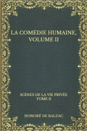 La Comedie Humaine, Volume Ii
