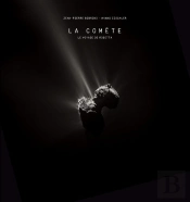 La Comète ; Le Voyage De Rosetta