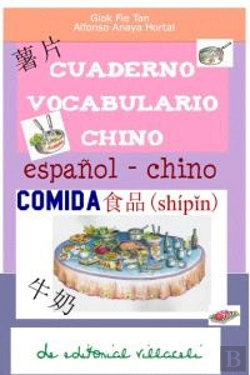 Bertrand.pt - La Comida. Cuaderno De Aprendizaje De Chino