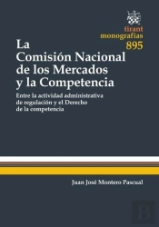 La Comisión Nacional De Los Mercados Y La Competencia