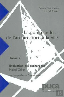 Bertrand.pt - La Commande De L'Architecture A La Ville T.2 Evaluation Des Recherches Puca N 139