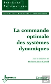 La Commande Optimale Des Systèmes Dynamiques
