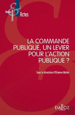 Bertrand.pt - La Commande Publique, Un Levier Pour L'Action Publique ?