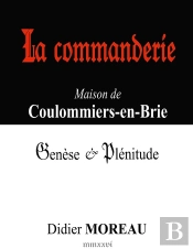 La Commanderie : Maison De Coulommiers-En-Brie