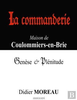 Bertrand.pt - La Commanderie : Maison De Coulommiers-En-Brie