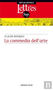 La Commedia Dell Arte (2e Édition)