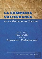 La Commedia Sotterranea Della Macchina Da Scrivere