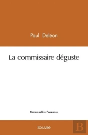 La Commissaire Deguste