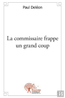 Bertrand.pt - La Commissaire Frappe Un Grand Coup