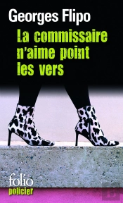 La Commissaire N'Aime Point Les Vers