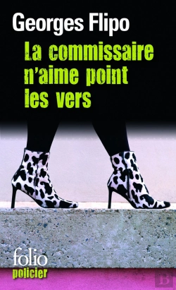 Bertrand.pt - La Commissaire N'Aime Point Les Vers