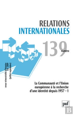 Bertrand.pt - La Communauté Et L'Union Européenne À La Recherche D'Une Identité Depuis1957 T.1
