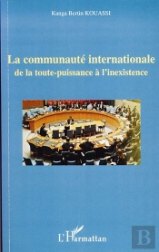 La Communauté Internationale De La Toute-Puissance À L'Inexistence