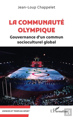 Bertrand.pt - La Communauté Olympique : Gouvernance D'Un Commun Socioculturel Global