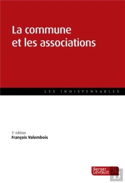 Bertrand.pt - La Commune Et Les Associations (3e Ed)