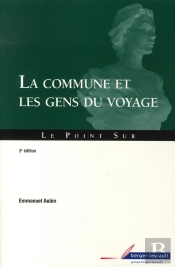 La Commune Et Les Gens Du Voyage (3e Édition)