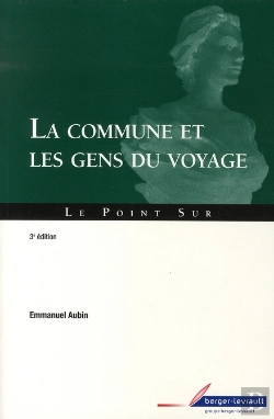 Bertrand.pt - La Commune Et Les Gens Du Voyage (3e Édition)