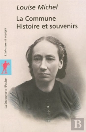 La Commune : Histoire Et Souvenirs