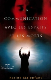 La Communication Avec Les Esprits Et Les Morts