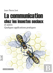 La Communication Chez Les Insectes Sociaux Et Autres