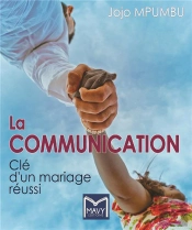 La Communication : Clé D'Un Mariage Réussi