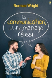 La Communication : Clé D'Un Mariage Réussi