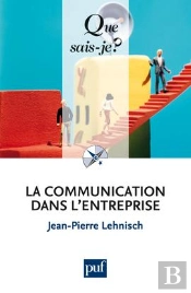 La Communication Dans L'Entreprise (7ed)