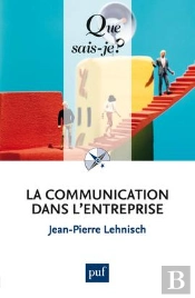 La Communication Dans L'Entreprise (8e Édition)
