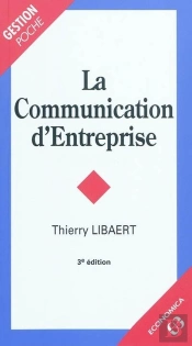 La Communication D'Entreprise (3e Édition)