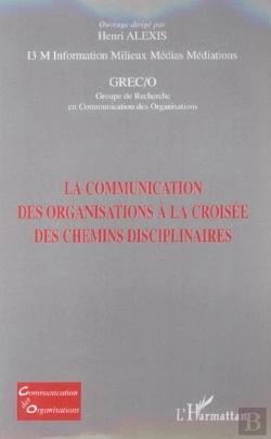 Bertrand.pt - La Communication Des Organisations A La Croisee Des Chemins Disciplinaires